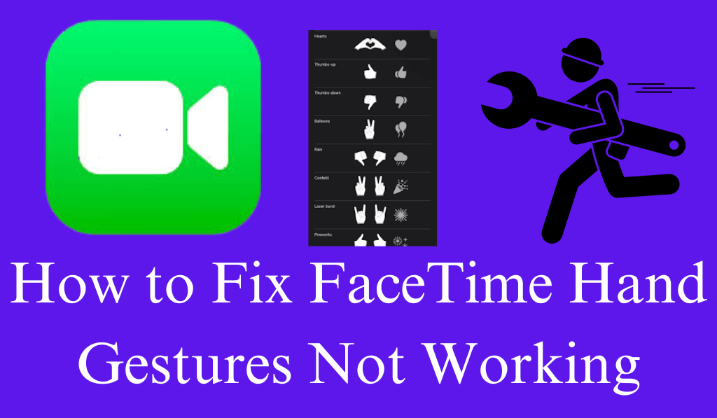 How to Fix FaceTime Hand Gestures Not Working - 7 Troubleshooting Steps