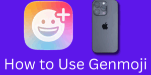 How to Use Genmoji - Guide to Designing Your Own Emojis With the Help of 5 Easy Steps