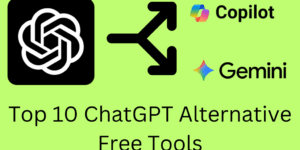 Top 10 ChatGPT Alternative Free Tools
