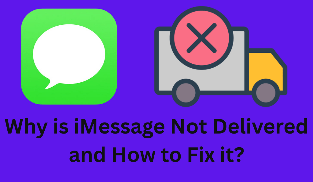 Why is iMessage Not Delivered and How to Fix it? - 7 Reason & Fixes