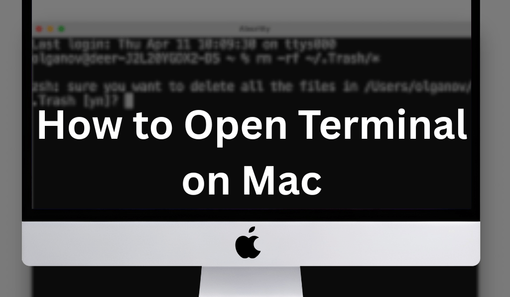 How to Open Terminal on Mac - Complete Details