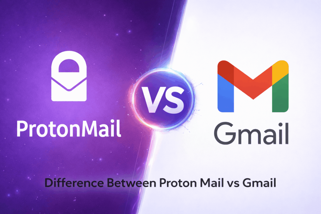 Difference Between Proton Mail vs Gmail