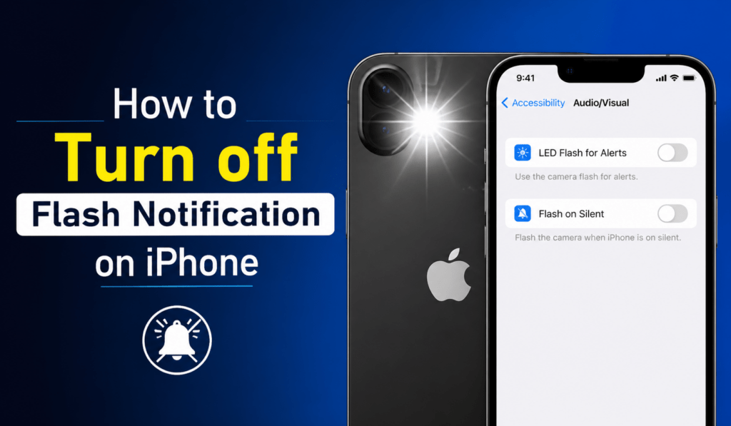 How to Turn off Flash Notification on iPhone - 5 Easy Steps